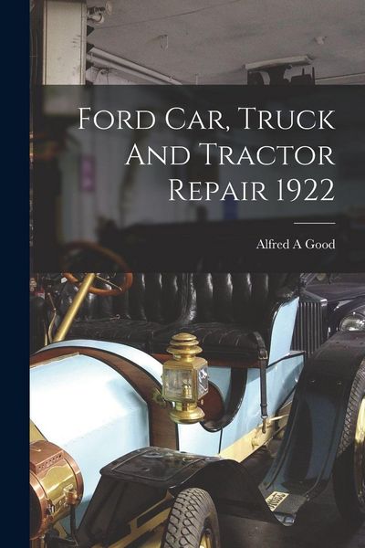 Produktbild: Ford Car, Truck And Tractor Repair 1922