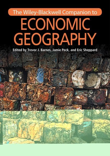 Produktbild: The Wiley-Blackwell Companion to Economic Geography