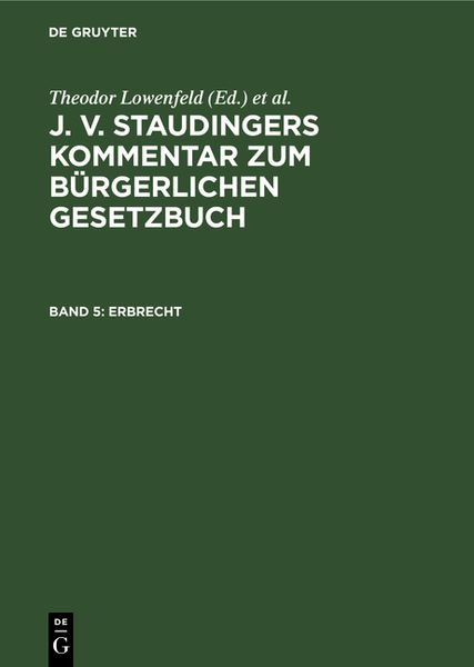 Produktbild: J. v. Staudingers Kommentar zum B&uuml;rgerlichen Gesetzbuch / Erbrecht