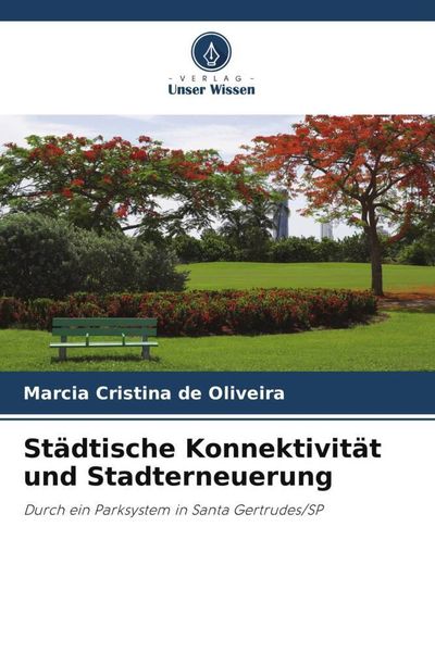 Produktbild: St&auml;dtische Konnektivit&auml;t und Stadterneuerung