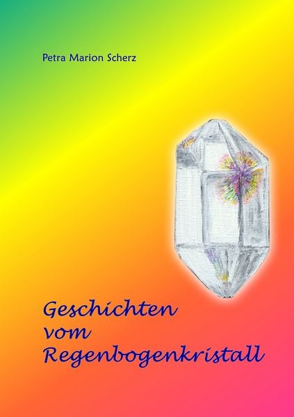 Produktbild: Geschichten vom Regenbogenkristall