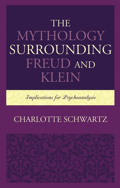 Produktbild: The Mythology Surrounding Freud and Klein