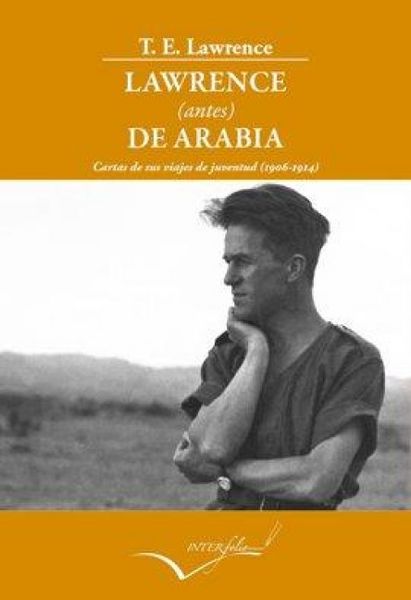 Produktbild: Lawrence antes de Arabia : cartas de sus viajes de juventud