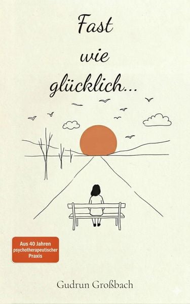 Produktbild: Fast wie gl&uuml;cklich ...