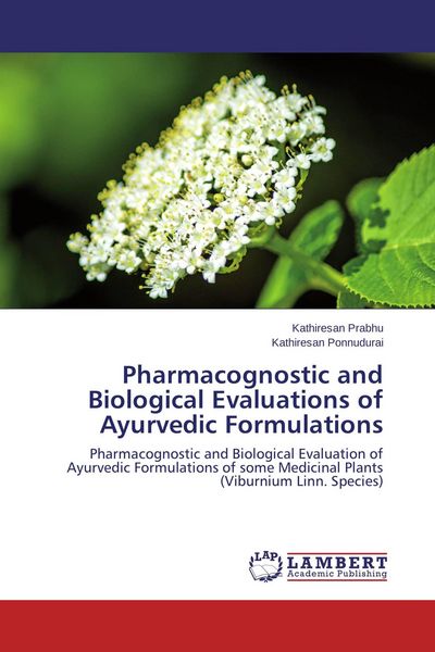Produktbild: Pharmacognostic and Biological Evaluations of Ayurvedic Formulations