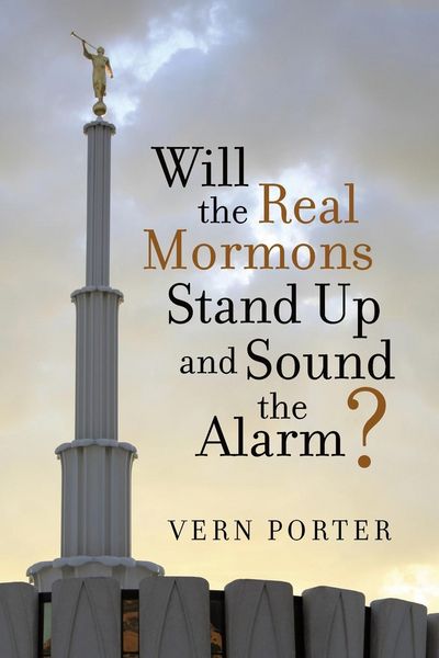 Produktbild: Will the Real Mormons Stand Up and Sound the Alarm?