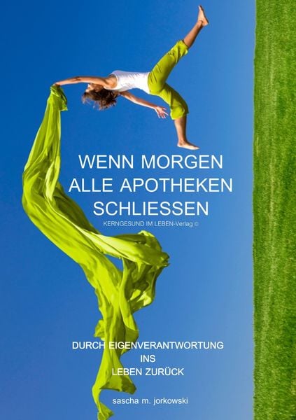Produktbild: Wenn morgen alle Apotheken schlie&szlig;en