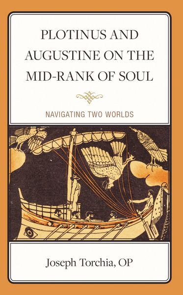Produktbild: Plotinus and Augustine on the Mid-Rank of Soul