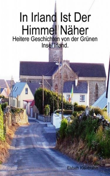 Produktbild: In Irland Ist Der Himmel N&auml;her