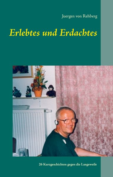 Produktbild: Erlebtes und Erdachtes