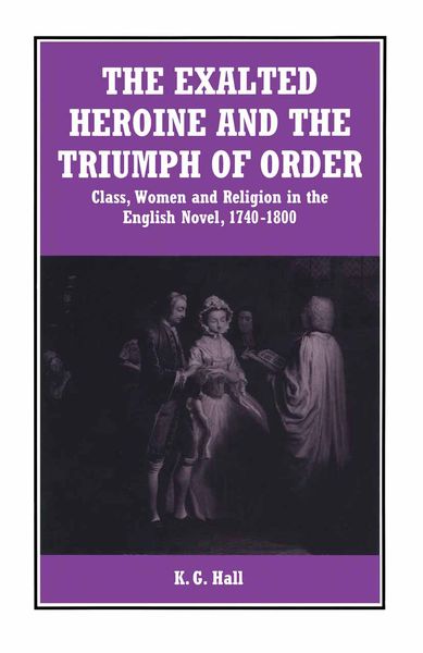 Produktbild: The Exalted Heroine and the Triumph of Order