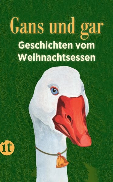 Gans und gar, Taschenbuch von , Insel Verlag, 978-3-458-36177-0