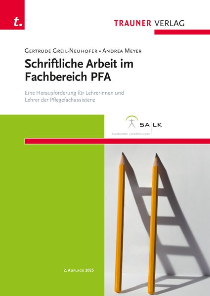 Produktbild: Schriftliche Arbeit im Fachbereich PFA Eine Herausforderung f&uuml;r Lehrerinnen und Lehrer der Pflegefachassistenz