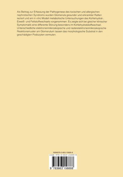 Produktbild: Metabolische Untersuchungen an Nierenrindenschnitten und Glomerula der Ratte zur Pathogenese des toxischen und allergischen nephrotischen Syndroms