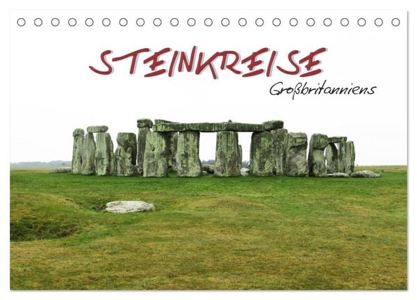 Produktbild: Steinkreise Gro&szlig;britanniens (Tischkalender 2026 DIN A5 quer), CALVENDO Monatskalender