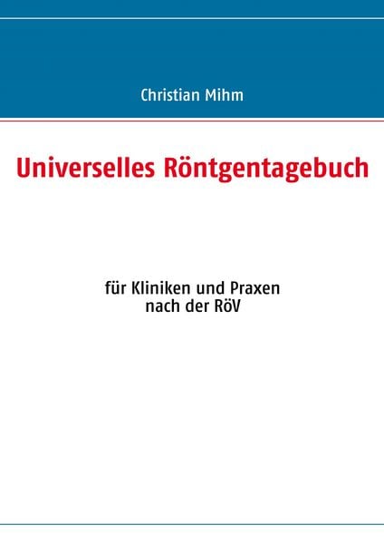 Produktbild: Universelles R&ouml;ntgentagebuch