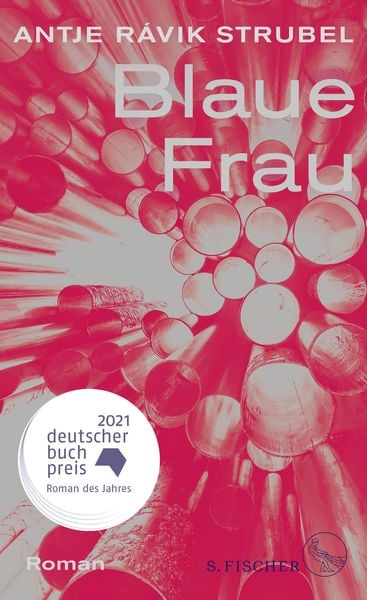 Blaue Frau, Gebundene Ausgabe von Antje Rávik Strubel, S. Fischer Verlag
