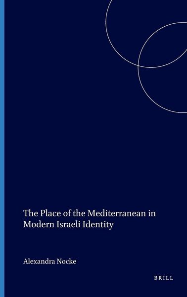Produktbild: The Place of the Mediterranean in Modern Israeli Identity