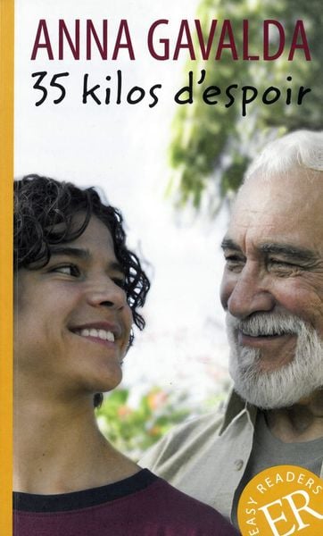 35 kilos d'espoir; Taschenbuch von Anna Gavalda, Klett Sprachen GmbH, 9783125998339