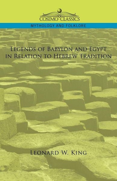 Produktbild: Legends of Babylon and Egypt in Relation to Hebrew Tradition