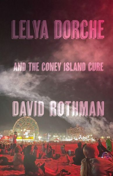 Produktbild: Lelya Dorche and the Coney Island Cure