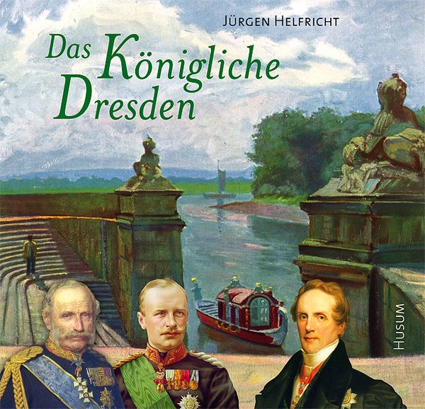 Produktbild: Das K&ouml;nigliche Dresden