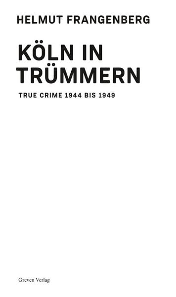 Produktbild: K&ouml;ln in Tr&uuml;mmern
