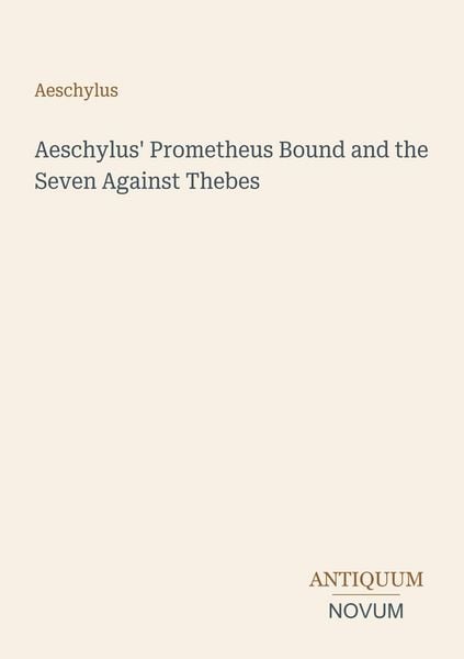 Produktbild: Aeschylus' Prometheus Bound and the Seven Against Thebes