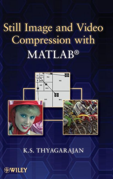 Produktbild: Still Image and Video Compression with MATLAB