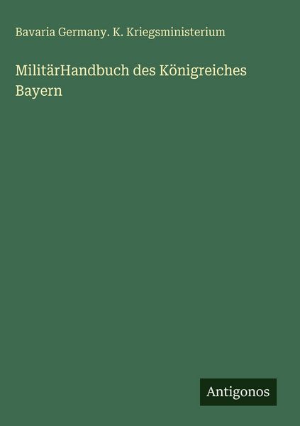 Produktbild: Milit&auml;rHandbuch des K&ouml;nigreiches Bayern