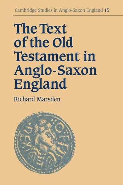 Produktbild: The Text of the Old Testament in Anglo-Saxon England