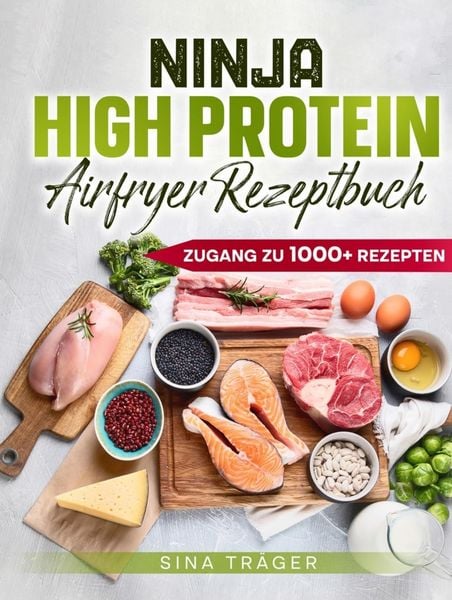 Produktbild: Ninja High Protein Airfryer Rezeptbuch