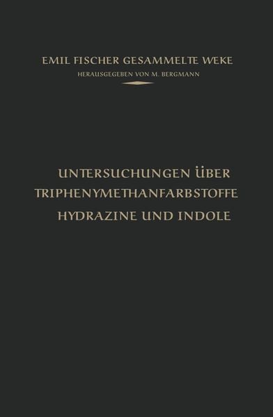 Produktbild: Untersuchungen &uuml;ber Triphenylmethanfarbstoffe Hydrazine und Indole