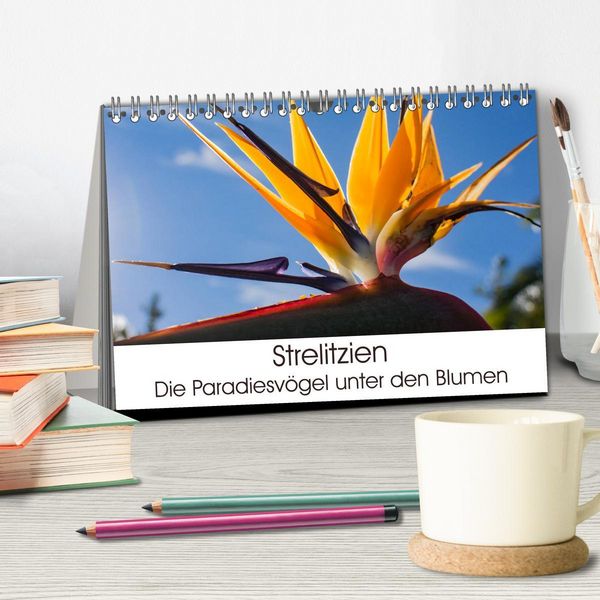 Produktbild: Strelitzien - die Paradiesv&ouml;gel unter den Blumen (Tischkalender 2026 DIN A5 quer), CALVENDO Monatskalender