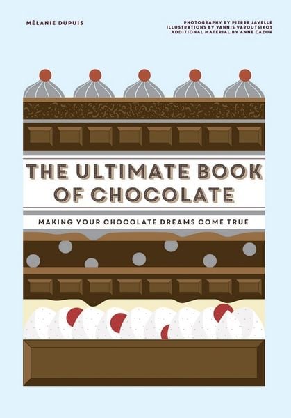 Produktbild: Dupuis, M: Ultimate Book of Chocolate