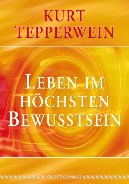 Produktbild: Leben im h&ouml;chsten Bewusstsein