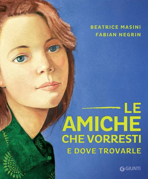 Produktbild: Le amiche che vorresti e dove trovarle