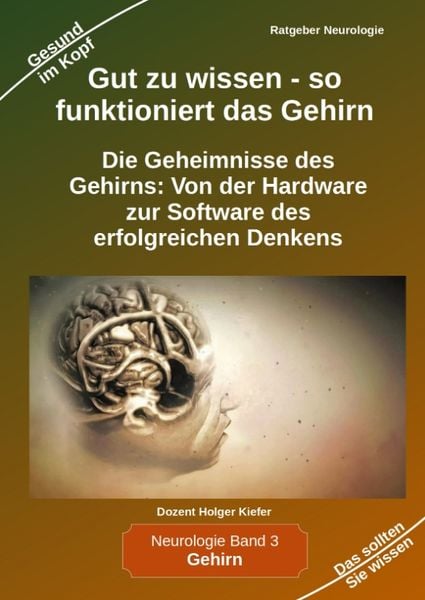 Produktbild: Gut zu wissen - so funktioniert das Gehirn