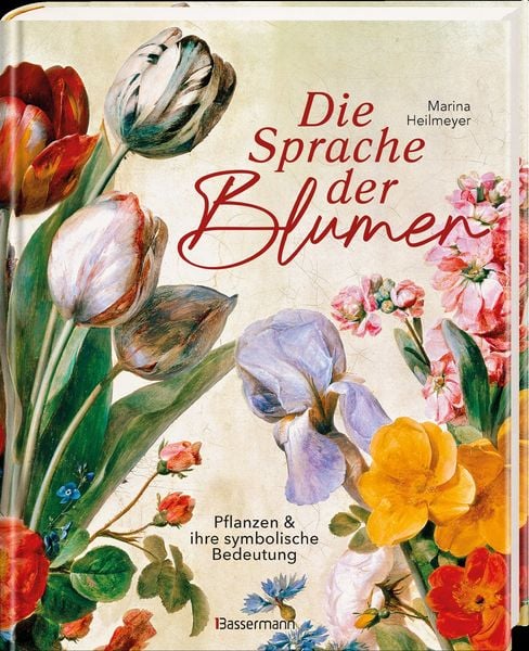 Produktbild: Die Sprache der Blumen. Pflanzen und ihre symbolische Bedeutung