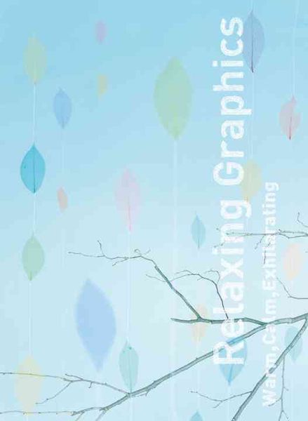 Produktbild: Relaxing Graphics: Warm, Calm, Exhilarating
