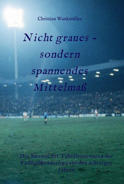 Produktbild: Nicht graues - sondern spannendes Mittelma&szlig;