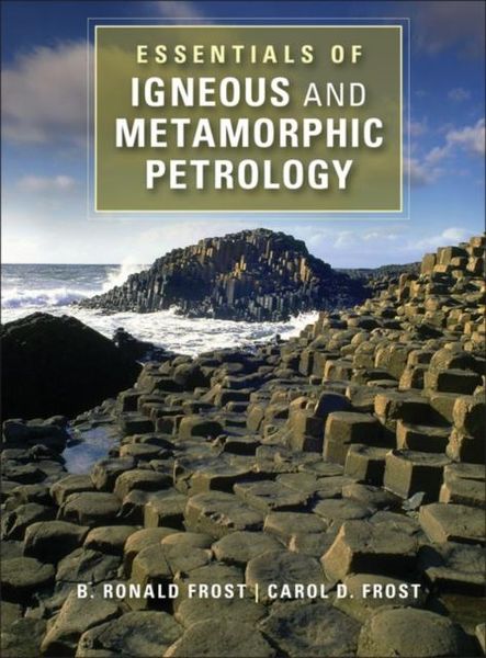Produktbild: Essentials of Igneous and Metamorphic Petrology