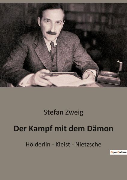 Der Kampf mit dem Dämon, Taschenbuch von Stefan Zweig, Culturea, 9782385086671