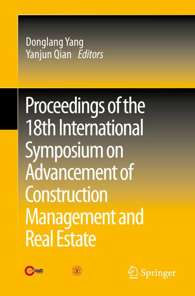 Produktbild: Proceedings of the 18th International Symposium on Advancement of Construction Management and Real Estate