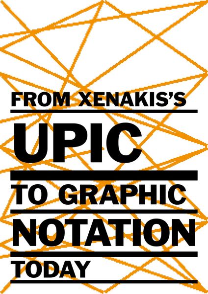 Produktbild: From Xenakis's UPIC to Graphic Notation Today