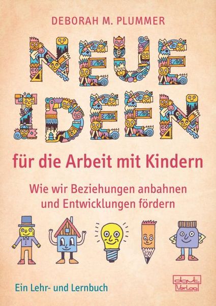 Produktbild: Neue Ideen f&uuml;r die Arbeit mit Kindern