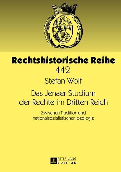 Produktbild: Das Jenaer Studium der Rechte im Dritten Reich