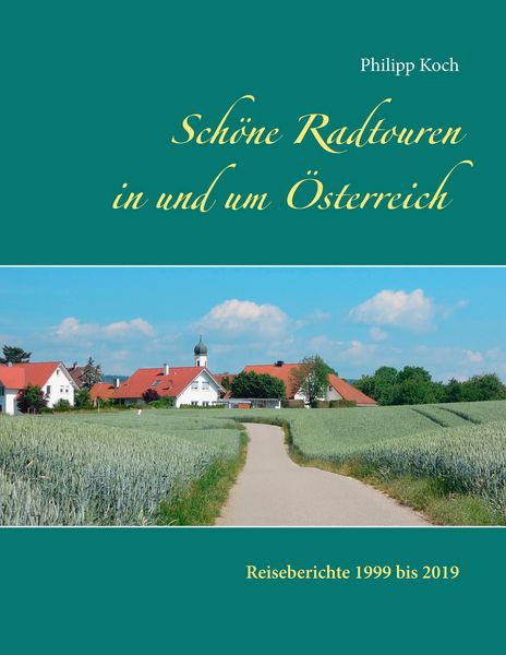 Produktbild: Sch&ouml;ne Radtouren in und um &Ouml;sterreich
