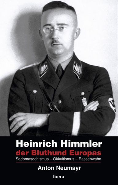 Produktbild: Heinrich Himmler - der Bluthund Europas