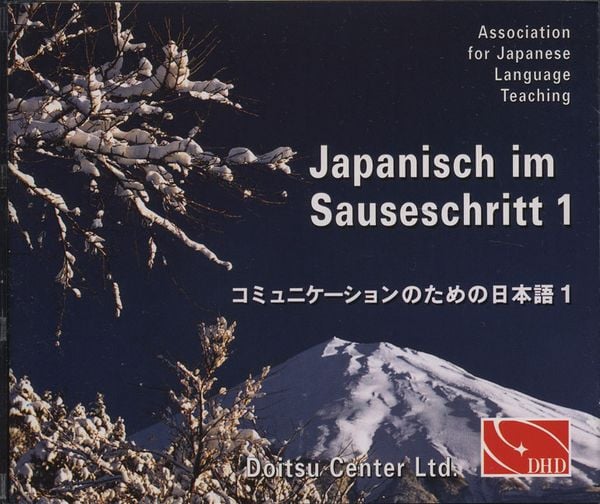 Japanisch im Sauseschritt. Modernes Lehr- und Übungsbuch für Anfänger.... / Grundstufe